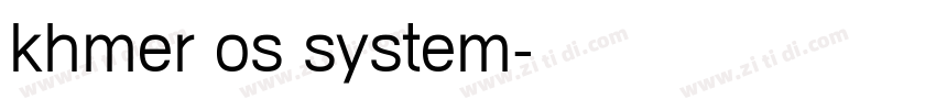 khmer os system字体转换